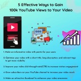 5 Effective Ways to Gain 100k YouTube Views to Your Video