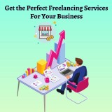 Get the Perfect Freelancing Services For Your Business