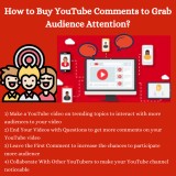 How to Buy YouTube Comments to Grab Audience Attention?